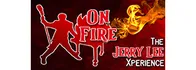 ON FIRE - The Jerry Lee Xperience 