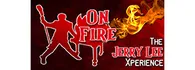 ON FIRE - The Jerry Lee Xperience 
