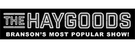 The Haygoods Branson's Most Popular Show