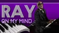Ray On My Mind Photo