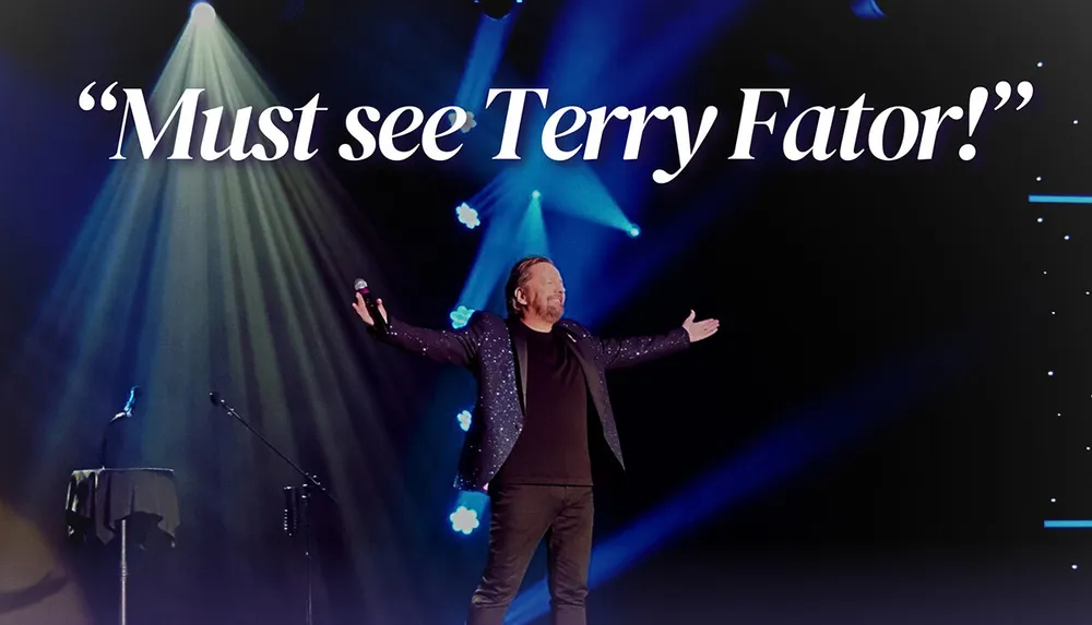 A performer stands on stage with dramatic lighting accompanied by the text Must see Terry Fator